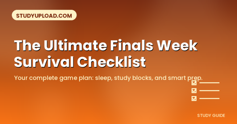 The Ultimate Finals Week Survival Checklist: Your Complete Game Plan