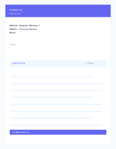 Medical Surgical Nursing I – Clinical Review Notes