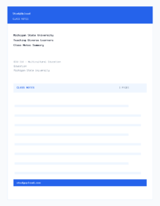 Michigan State University Teaching Diverse Learners Class Notes Summary